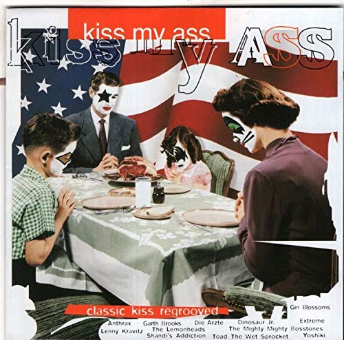 Kiss My Ass [Import] 0731452247629