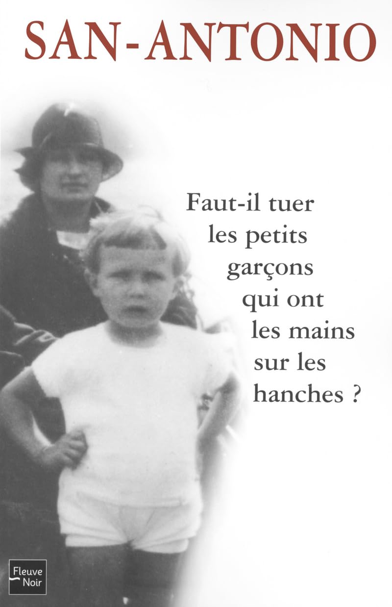 Faut-il tuer les petits garçons qui ont les mains sur les hanches ? 9782265081062