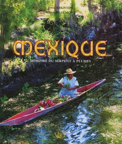 Mexique, Mémoire du serpent à plumes 9782719105795