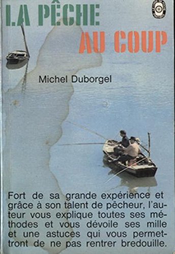 LA PECHE AU COUP 9782253030188