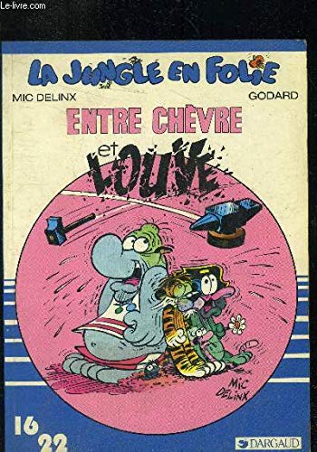 Entre chèvre et louve (La Jungle en folie) 9782205026009