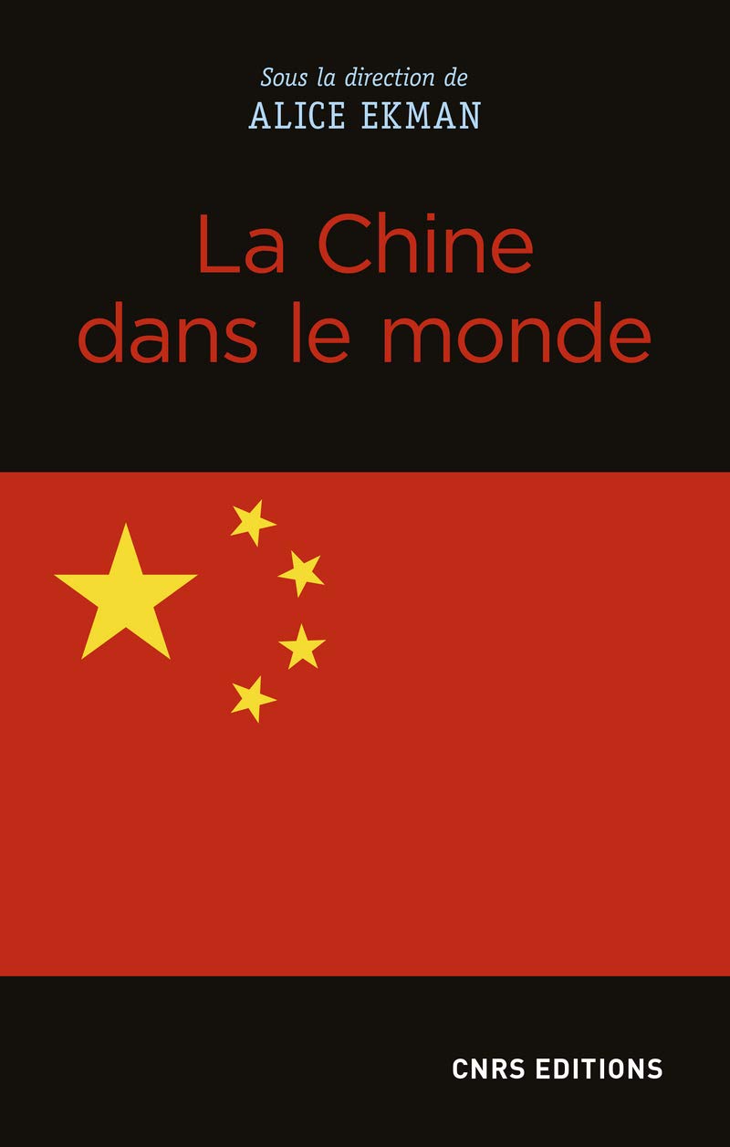 La Chine dans le monde 9782271115928