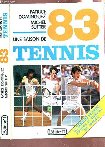 Une Saison de tennis 83 9782863910689