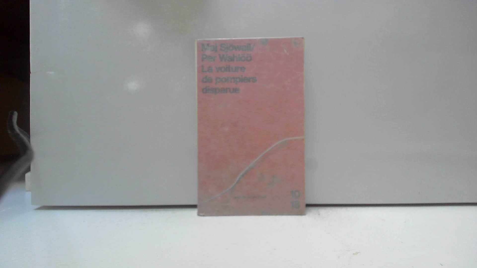 La Voiture de pompiers disparue: Les enquêtes de l'inspecteur Beck 9782264007315