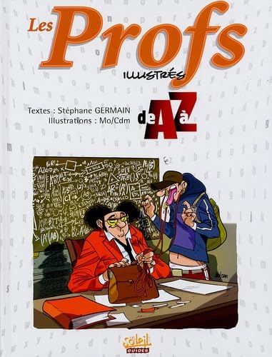 Les Profs illustrés de A à Z 9782849460351