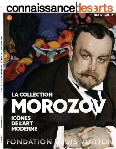 LA COLLECTION MOROZOV - ICONES DE L'ART MODERNE 9782758010289