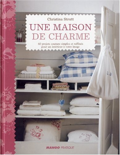 Une maison de charme 9782842706265