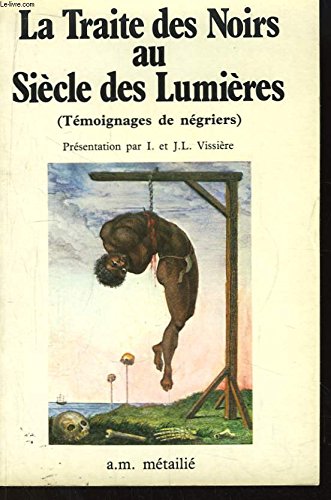 La traite des noirs au siecle des lumieres 9782864240105
