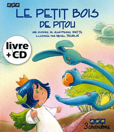 Le Petit Bois de Pitou (Le Livre et son CD) 9782863581155