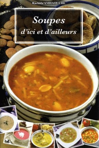 Soupes d'ici et d'ailleurs 9789954130537