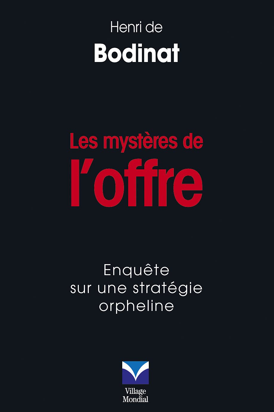 MYSTERES DE L'OFFRE (LES) 9782744062704