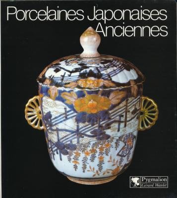 Porcelaines japonaises anciennes 9782857040996
