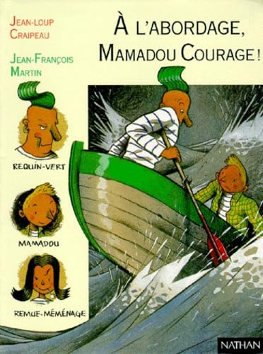 A l'abordage, Mamadou courage ! 9782092821756