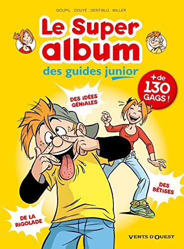 Super Album des Guides Junior 9782749308074