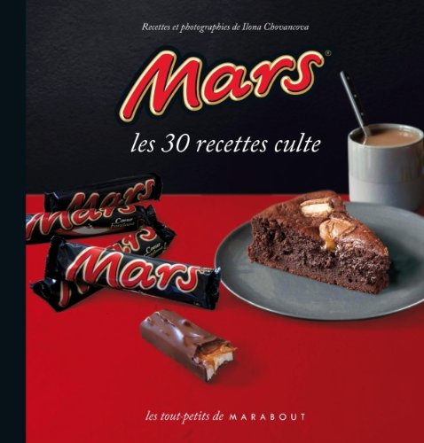 Mars: Les 30 recettes cultes 9782501076043