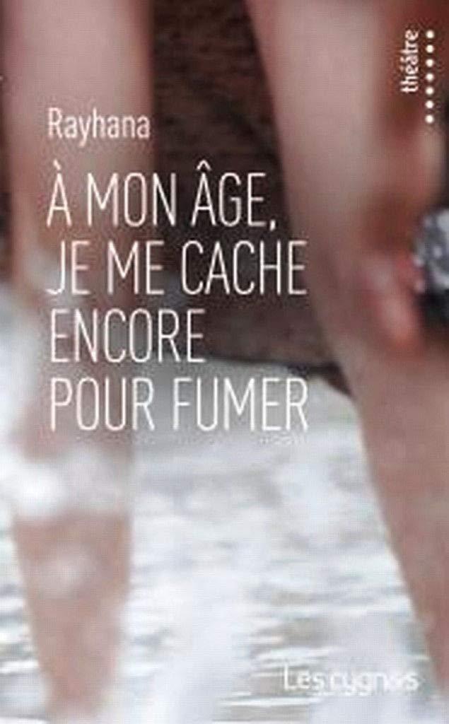 A mon âge, je me cache encore pour fumer 9782915459623
