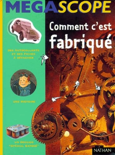 Comment c'est fabriqué 9782092790397