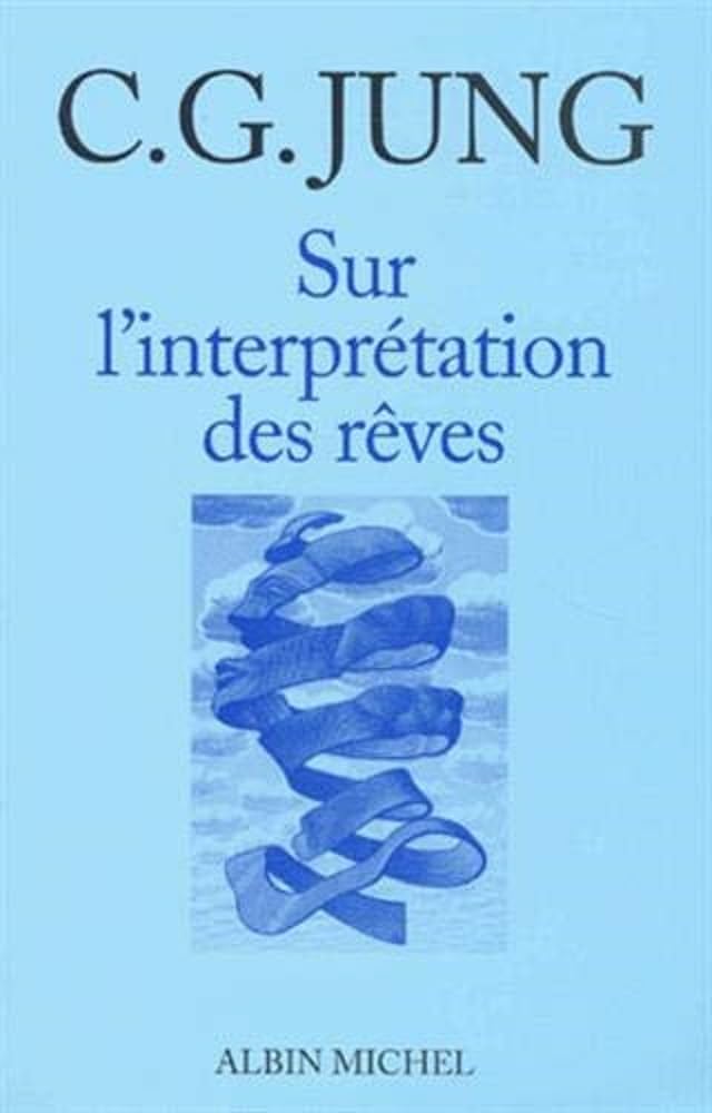 Sur l'interprétation des rêves 9782226099884