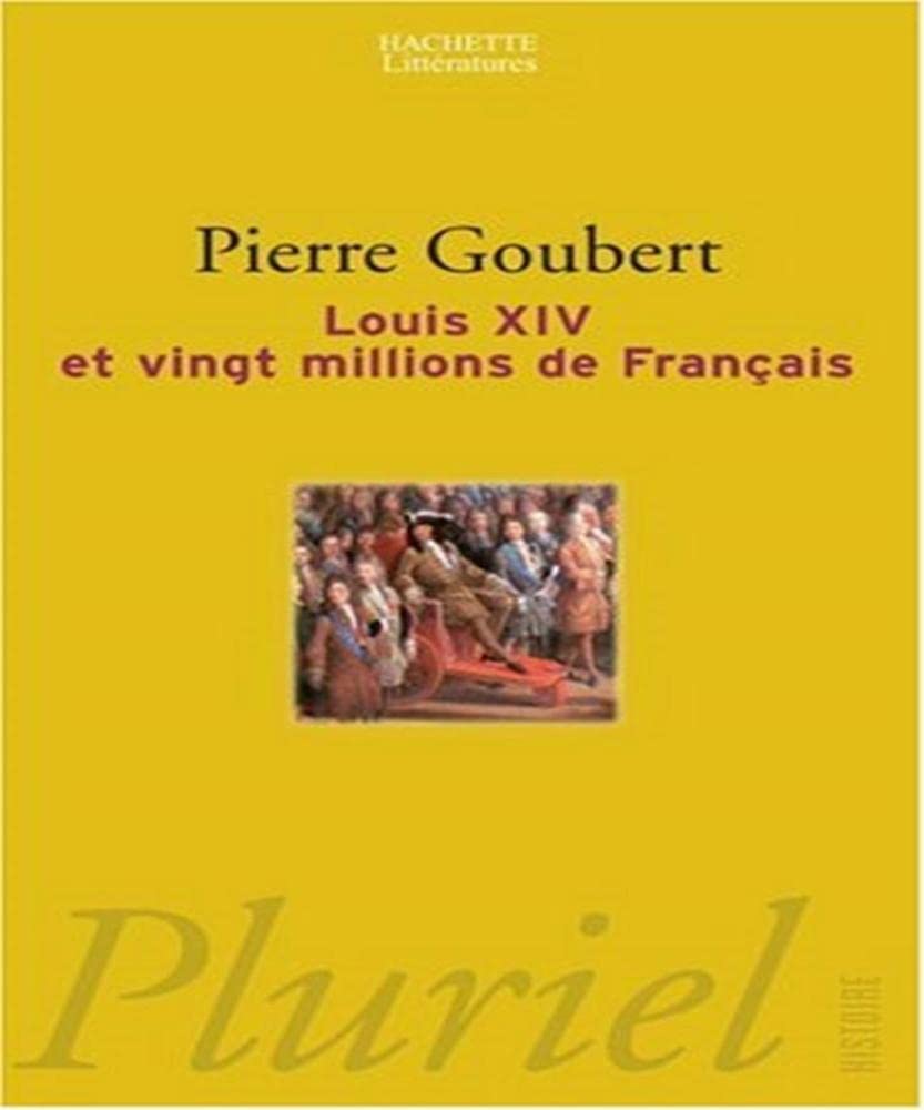 Louis XIV et vingt millions de Français 9782012788701