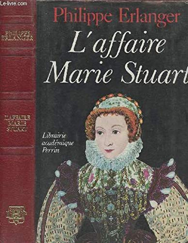 L'affaire Marie Stuart 9782262001469