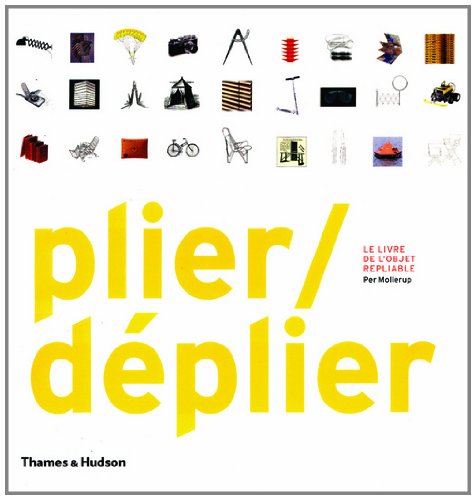 Plier/déplier : Le Livre de l'objet repliable 9782878112085