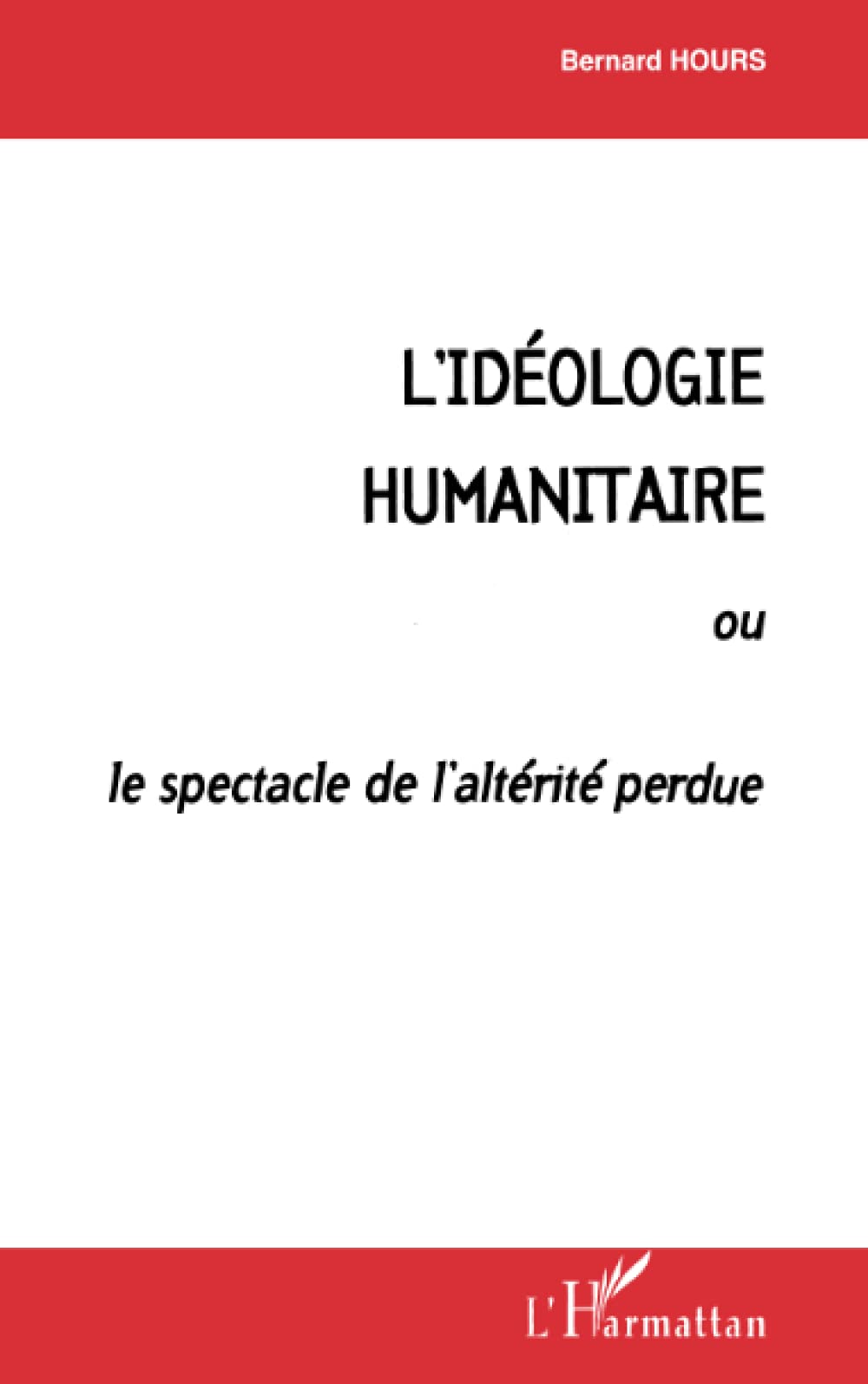 L'idéologie humanitaire 9782738464880