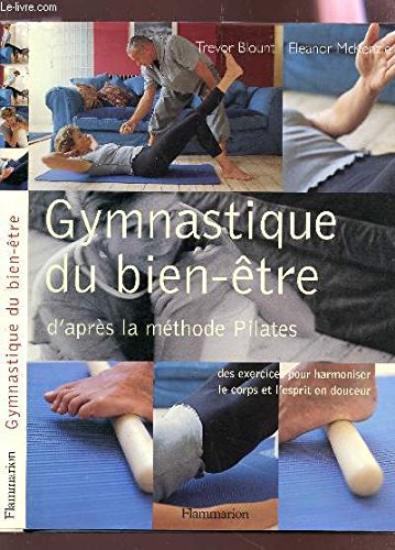 Gymnastique du bien-être d'après la méthode Pilates 9782702830390