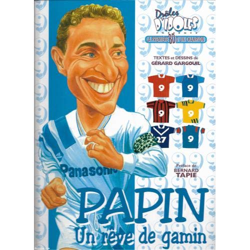 PAPIN UN REVE DE GAMIN 9782951119314