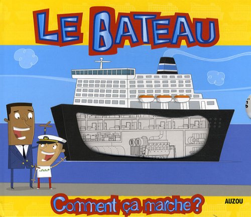 Le Bateau : Comment ça marche ? 9782733811221
