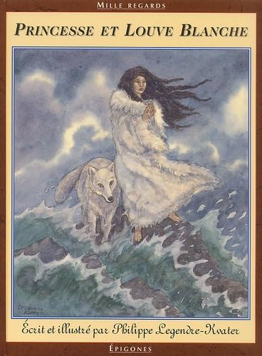 La Princesse et la Louve blanche 9782736661229