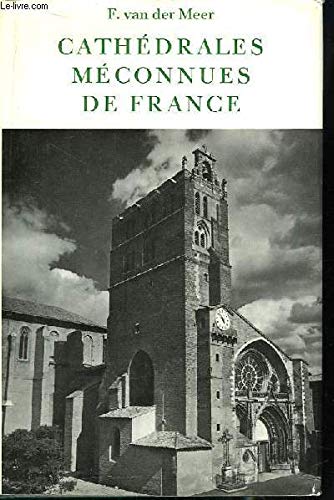 Cathédrales méconnues de france. 