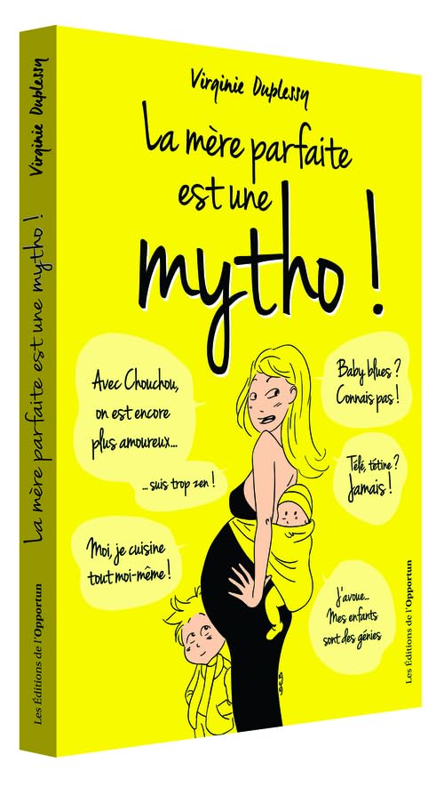 La mère parfaite est une mytho ! 9782360753758