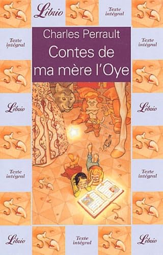 CONTES DE MA MERE L'OYE - HISTOIRES OU CONTES DU TEMPS PASSE, AVEC DES MORALITES 9782290314654
