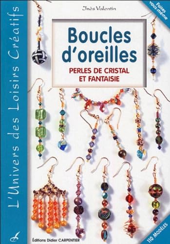 Boucles d'oreilles: Perles de cristal et fantaisie 9782841672998