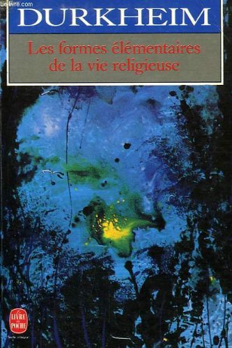 Les formes élémentaires de la vie religieuse 9782253058496