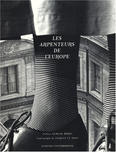 les Arpenteurs de l'Europe 9782742775934