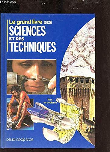 Le grand livre des sciences et techniques 9782719215265