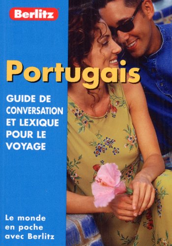 Guide de conservation et lexique pour le voyage : Portugais 9789812461551