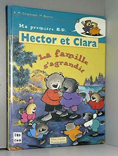 Hector et clara : la famille s'agrandit: MA PREMIERE BD 9782081635432