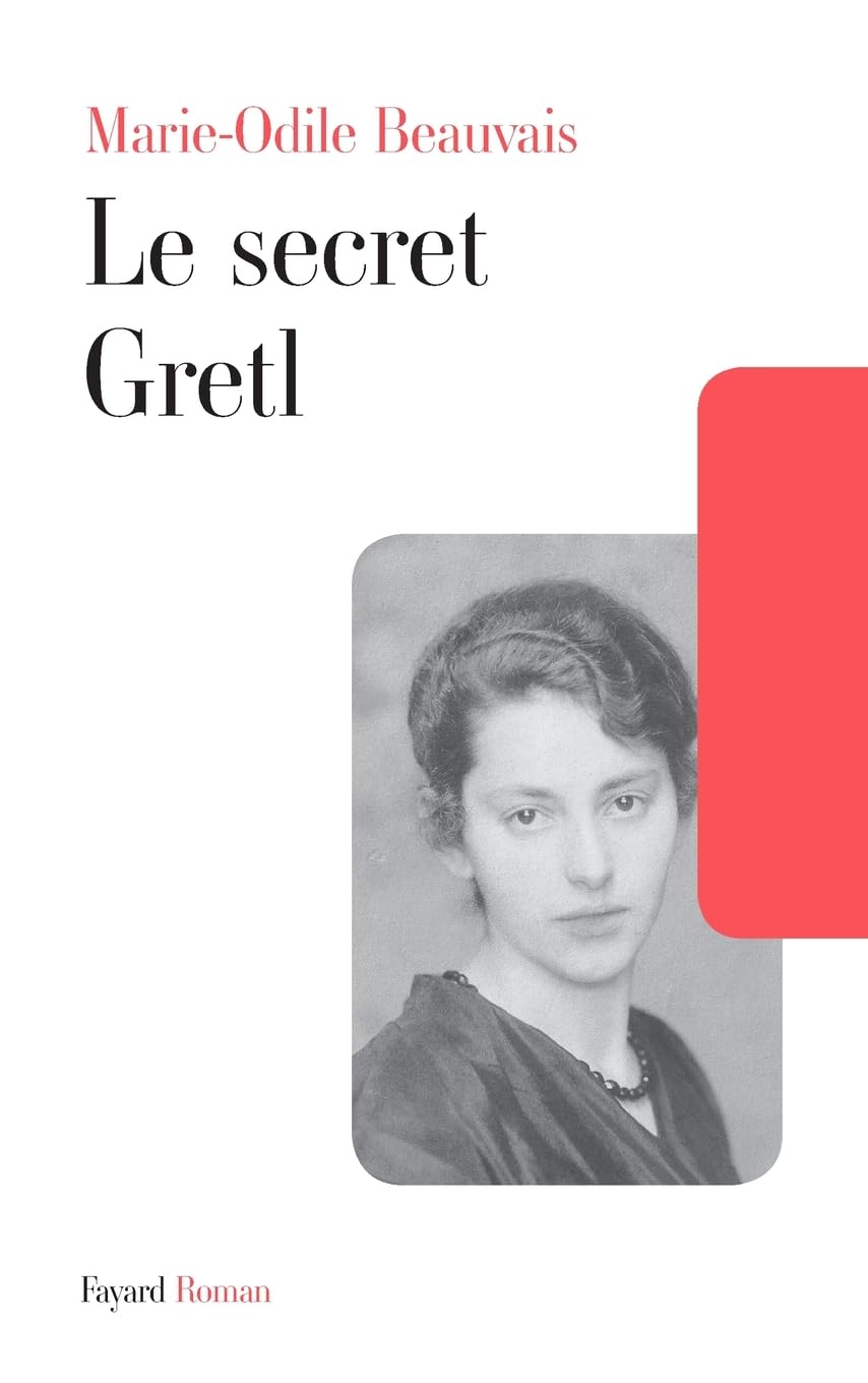 Le secret Gretl 9782213644479