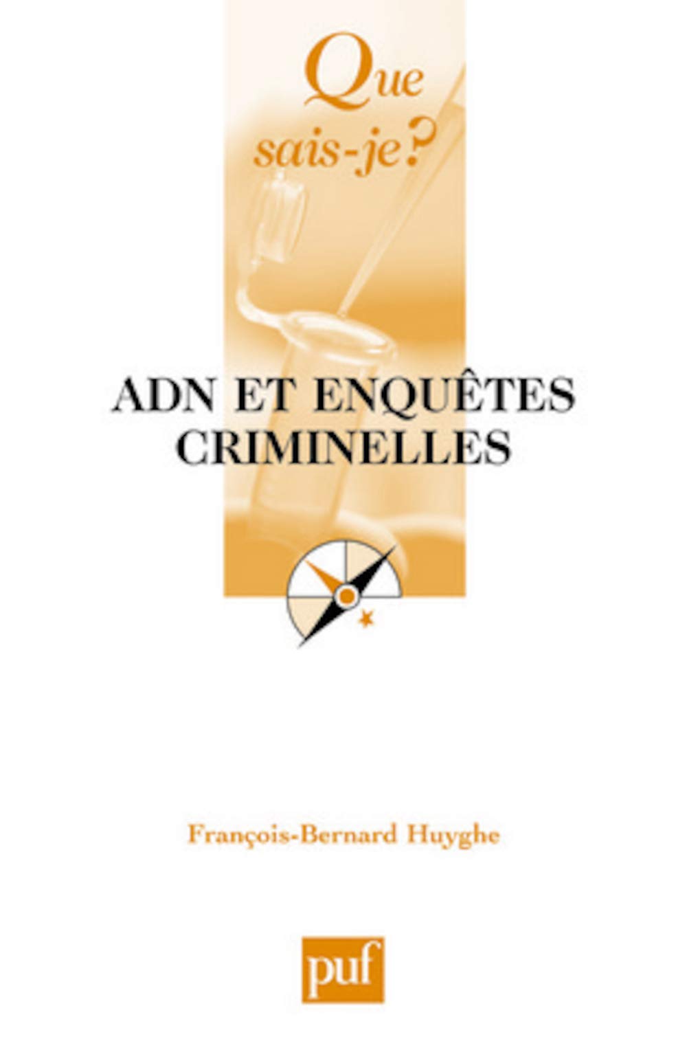 ADN et enquêtes criminelles 9782130568902
