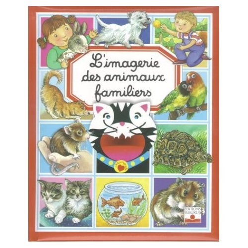 Les animaux familiers 9782215067689