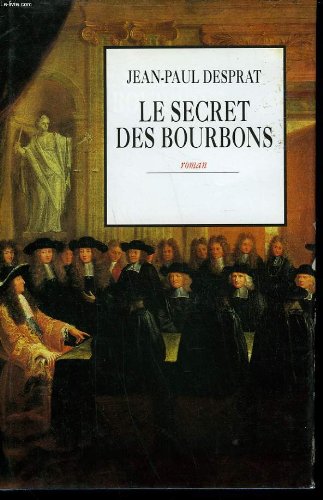 Le secret des bourbons. 9782286048938