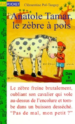 Anatole Tamar, le zèbre à pois 9782266070744