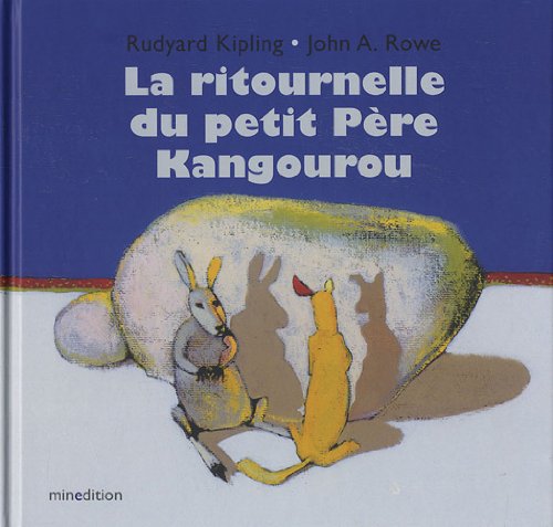 La ritournelle du petit père Kangourou 9782354130947