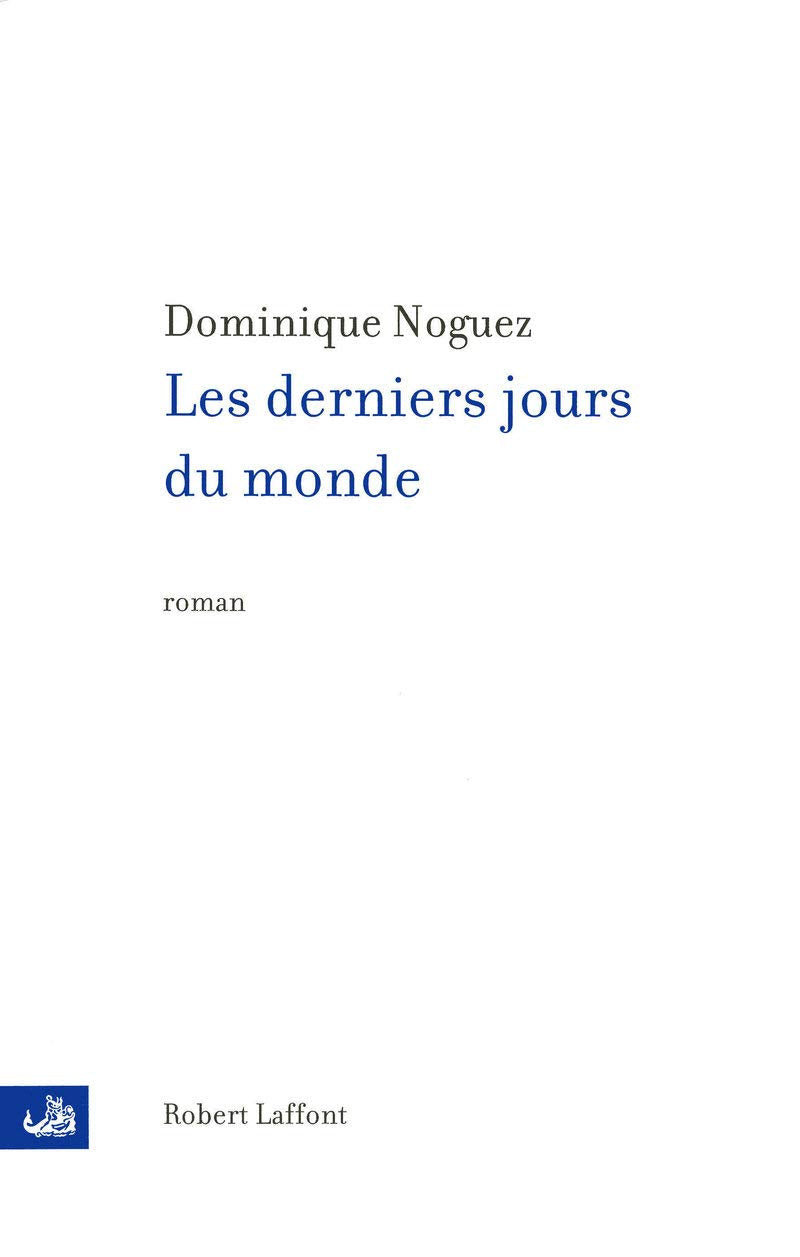 Les derniers jours du monde - NE 2009 9782221114261