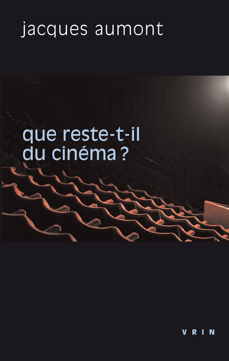 Que reste-t-il du cinéma? 9782711624430