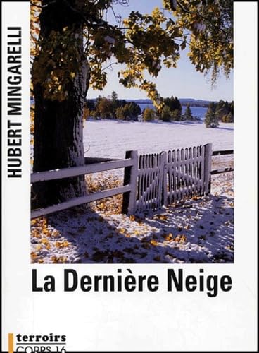 La Dernière Neige 9782840573791
