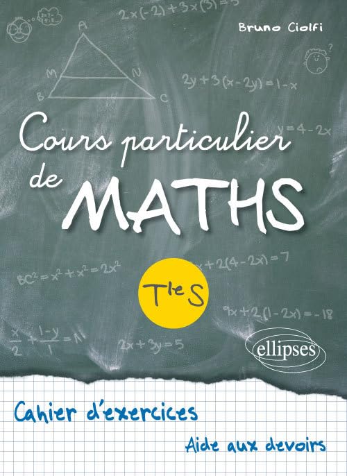 Cours particuliers de maths terminale S 9782340011526