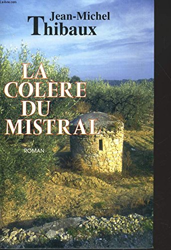 La colère du mistral 9782702850824
